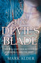 The Devil's Blade by Mark Alder, 9780575129733