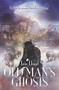 Old Man's Ghosts by Tom Lloyd, 9780575131224