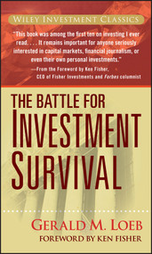 Battle for Investment Survival by Gerald M. Loeb, Ken Fisher, 9780470110034