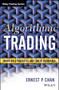 Algorithmic Trading (Winning Strategies and Their Rationale) by Ernie Chan, 9781118460146