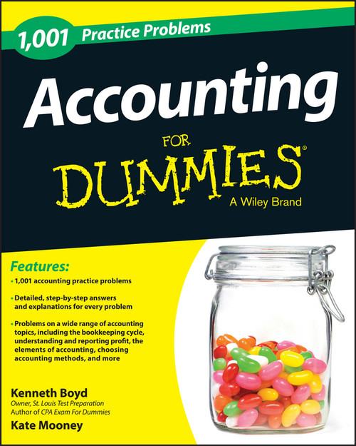 Accounting (1,001 Practice Problems For Dummies) by Kenneth W. Boyd, Kate Mooney, 9781118853283