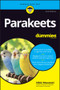 Parakeets For Dummies by Nikki Moustaki, 9781119755241