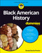 Black American History For Dummies by Ronda Racha Penrice, 9781119780854