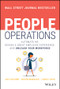 People Operations (Automate HR, Design a Great Employee Experience, and Unleash Your Workforce) by Jay Fulcher, Tracy Cote, Kevin Marasco, 9781119785231