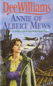Annie of Albert Mews by Dee Williams, 9780747241133