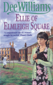 Ellie of Elmleigh Square by Dee Williams, 9780747253075