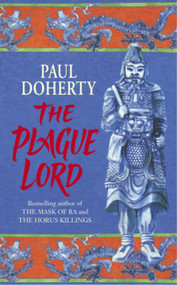 The Plague Lord by Paul Doherty, 9780747263081