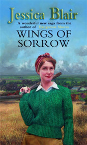Wings of Sorrow by Jessica Blair, 9780749909642