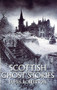 Scottish Ghost Stories by James Robertson, 9780751513936