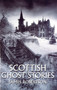 Scottish Ghost Stories by James Robertson, 9780751513936