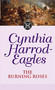 Morland Dynasty 29 (The Burning Roses) by Cynthia Harrod-Eagles, 9780751533460