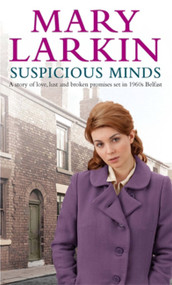 Suspicious Minds by Mary Larkin, 9780751543483