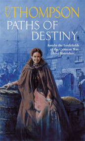 Paths of Destiny by E.V. Thompson, 9780751545678