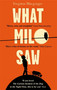 What Milo Saw by Virgina Macgregor, 9780751554274