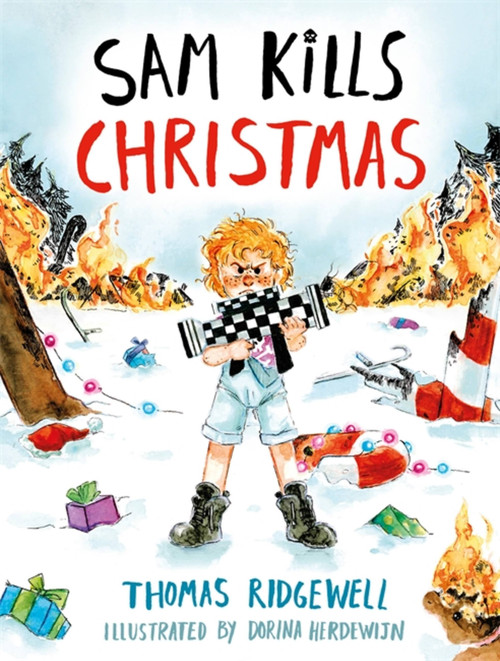 Sam Kills Christmas by Thomas Ridgewell, Dorina Herdewijn, 9780751563054