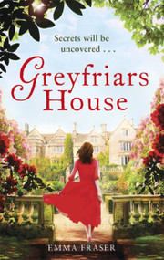 Greyfriars House by Emma Fraser, 9780751566130
