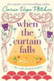 When The Curtain Falls by Carrie Hope Fletcher, 9780751571226