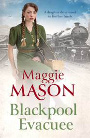 Blackpool Evacuee by Maggie Mason, 9780751573183