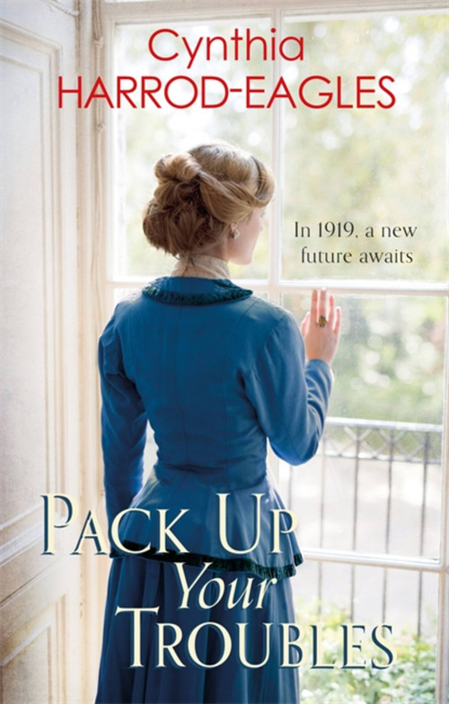 Pack Up Your Troubles (War at Home, 1919) - 9780751574289 by Cynthia Harrod-Eagles, 9780751574289