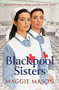 Blackpool Sisters by Maggie Mason, 9780751577167