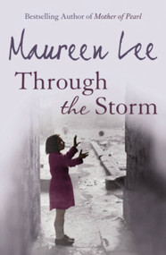 Through the Storm - 9780752816289 by Maureen Lee, 9780752816289