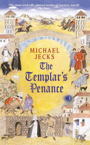 The Templar's Penance by Michael Jecks, 9780755301713