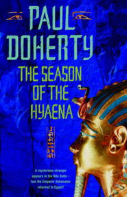The Season of the Hyaena by Paul Doherty, 9780755303410