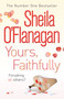 Yours, Faithfully by Sheila O'Flanagan, 9780755307609
