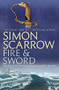 Fire and Sword by Simon Scarrow, 9780755324385