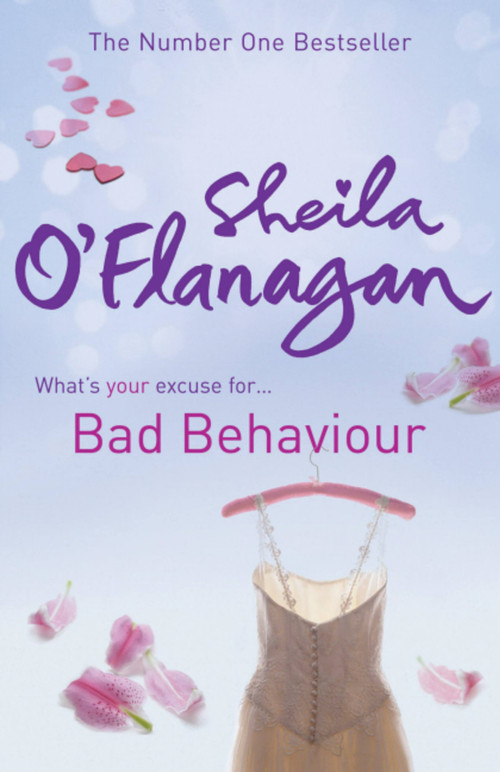 Bad Behaviour by Sheila O'Flanagan, 9780755332182