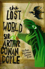 The Lost World - 9780755338849 by Arthur Conan Doyle, 9780755338849