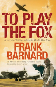 To Play The Fox by Frank Barnard, 9780755338924