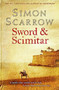 The Sword And The Scimitar by Simon Scarrow, 9780755358380