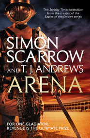 Arena - 9780755398256 by Simon Scarrow, 9780755398256