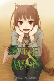 Spice and Wolf, Vol. 5 (light novel) by Isuna Hasekura, Paul Starr, 9780759531109