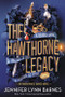 The Hawthorne Legacy by Jennifer Lynn Barnes, 9780759557635
