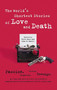 World's Shortest Stories Of Love And Death by Steve Hall, 9780762406982