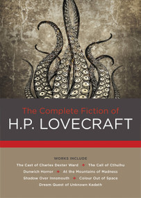 The Complete Fiction of H. P. Lovecraft by H. P. Lovecraft, 9780785834205