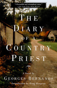 The Diary of a Country Priest (A Novel) by Georges Bernanos, Rémy Rougeau, 9780786709618