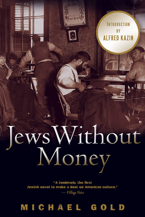 Jews Without Money (A Novel) by Michael Gold, 9780786713455