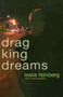 Drag King Dreams by Leslie Feinberg, 9780786717637