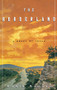 The Borderland (A Novel of Texas) by Edwin Shrake, 9780786865796