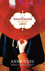 The Disapparation of James by Anne Ursu, 9780786867790
