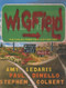 Wigfield (The Can-Do Town That Just May Not) by Amy Sedaris, Paul Dinello, Stephen Colbert, 9780786868124