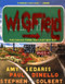 Wigfield (The Can-Do Town That Just May Not) - 9780786886968 by Amy Sedaris, Paul Dinello, Stephen Colbert, 9780786886968