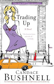 Trading Up (A Novel) - 9780786887064 by Candace Bushnell, 9780786887064