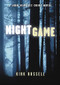 Night Game by Kirk Russell, 9780811841122