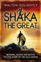 Shaka the Great by Walton Golightly, 9780857383303