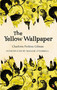 The Yellow Wallpaper - 9780860682011 by Charlotte Perkins, 9780860682011