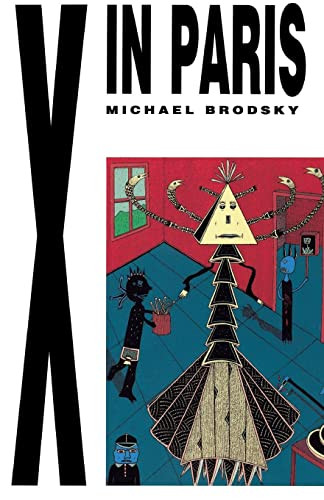 X in Paris by Michael Brodsky, 9780941423137